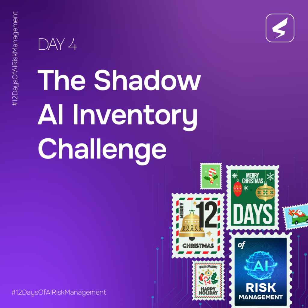 Shadow AI Inventory Problem - 12 Days of AI Risk Management