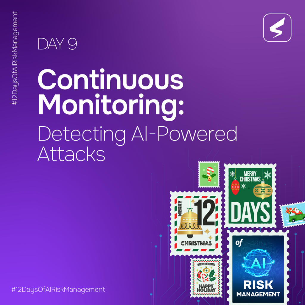 12 Days AI Risk Management - Continuous Monitoring