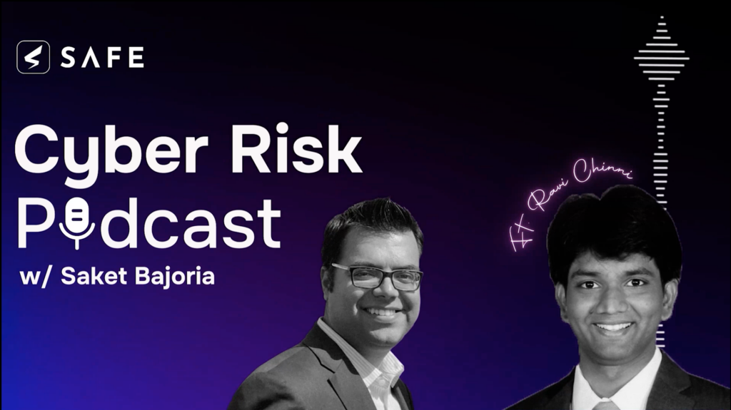 Cyber Risk Podcast with Ravi Chinni S&P Global