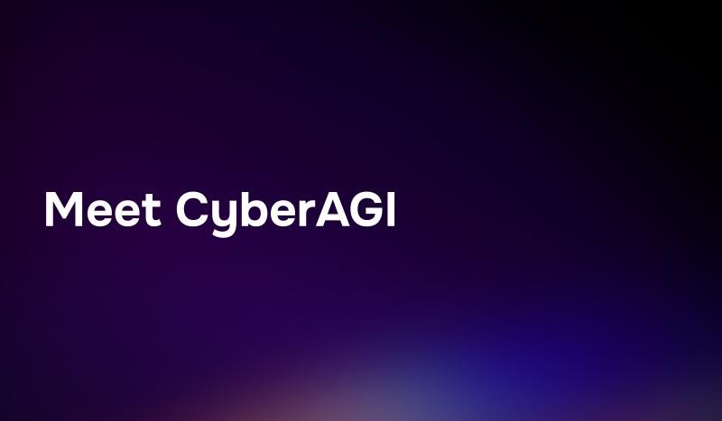 Meet CyberAGI