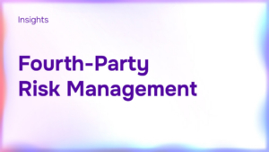 Fourth-Party Risk Management