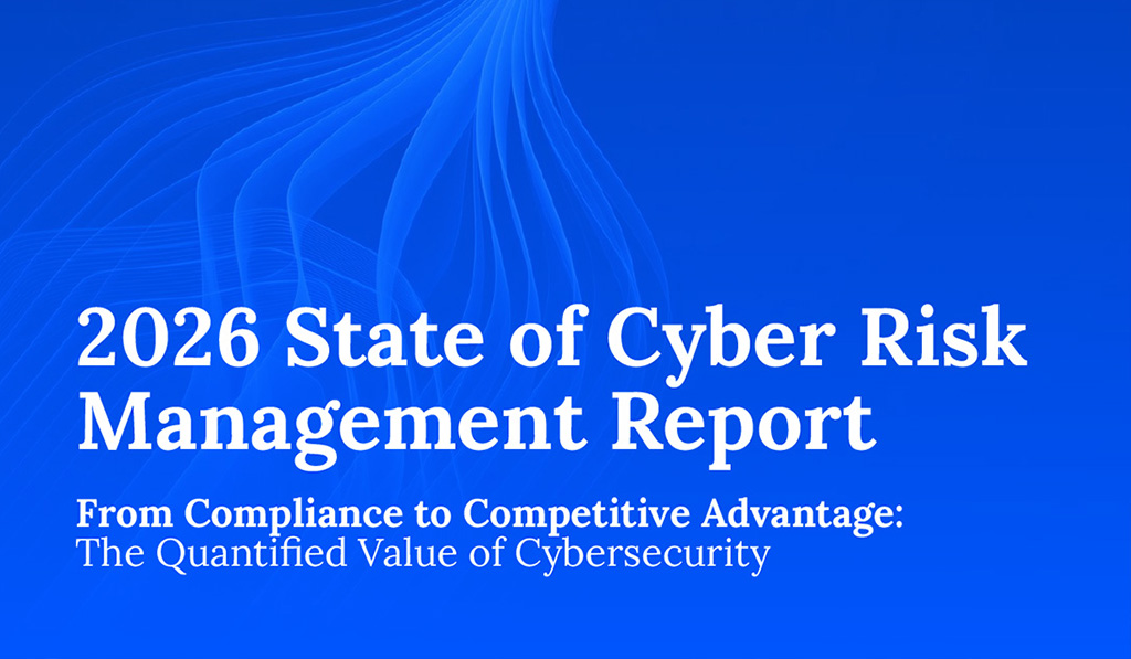 What 400 Cyber Risk Leaders Told Us About the Future of Cyber Risk Management
