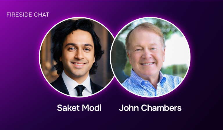 Saket Modi and John Chambers - Fireside Chat