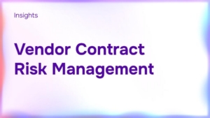Vendor Contract Risk Management