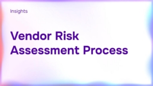 Vendor Risk Assessment Process